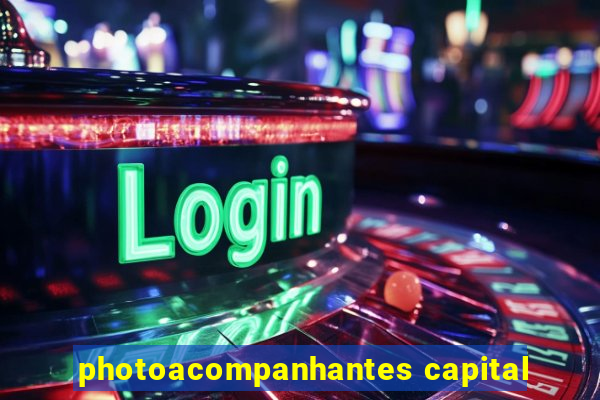 photoacompanhantes capital